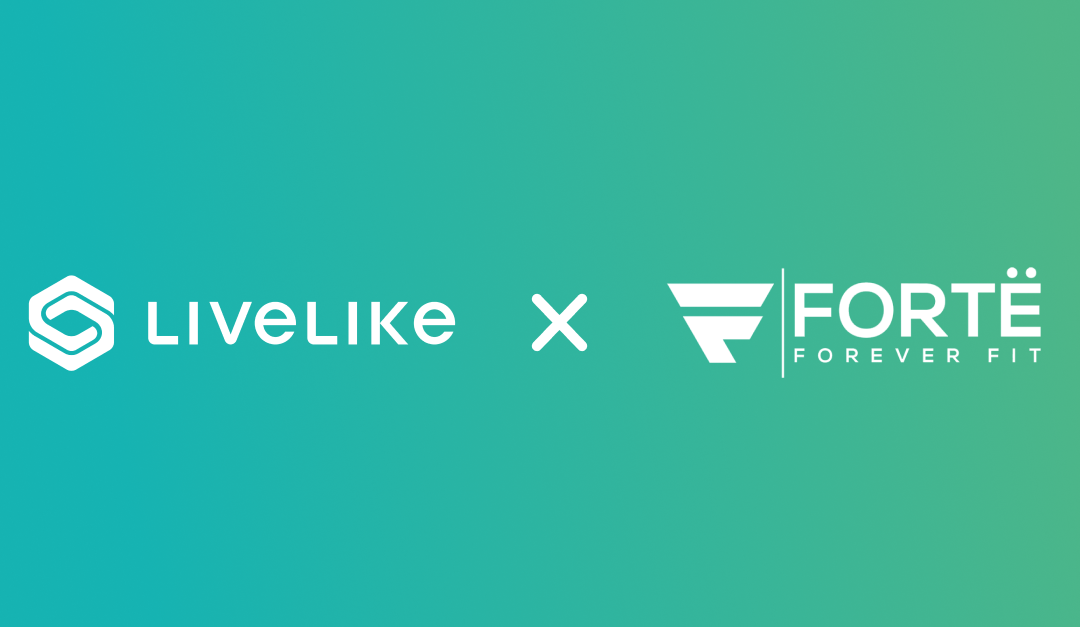 FORTË and LiveLike  Team Up to Enhance Online Fitness Community